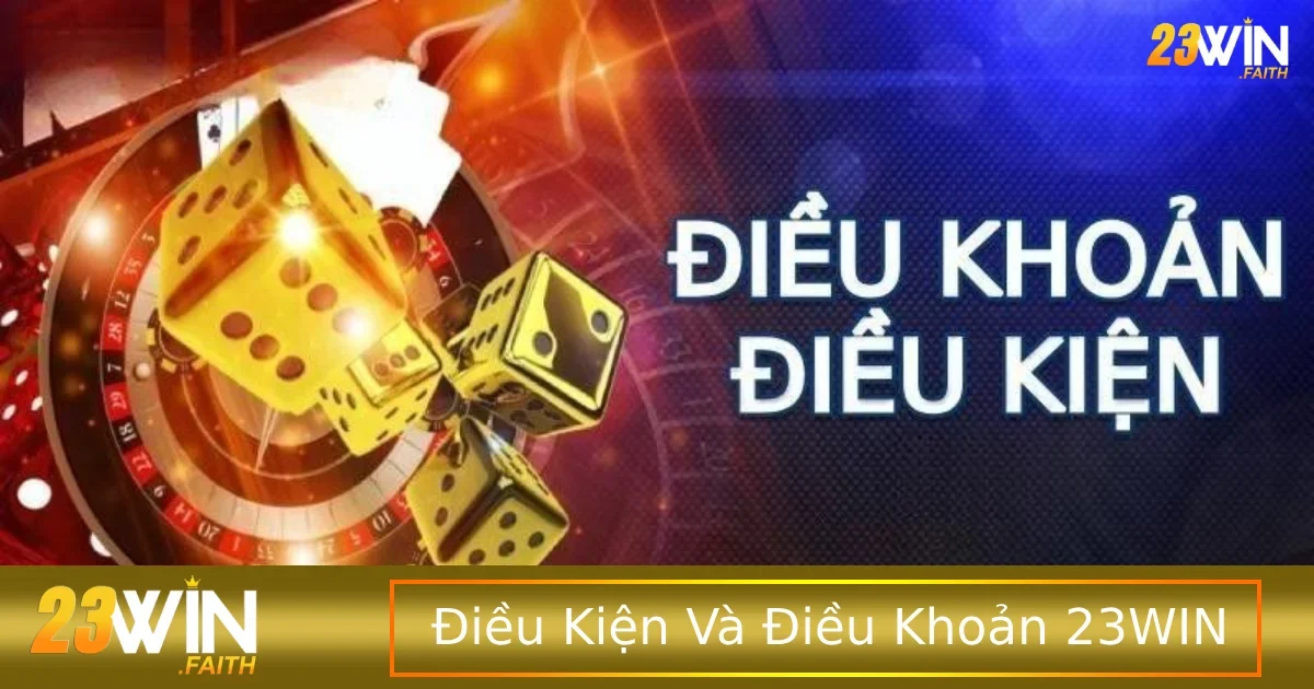 Điều khoản và điều kiện 23win 2 Trách nhiệm của người chơi trong điều khoản và điều kiện 23WIN