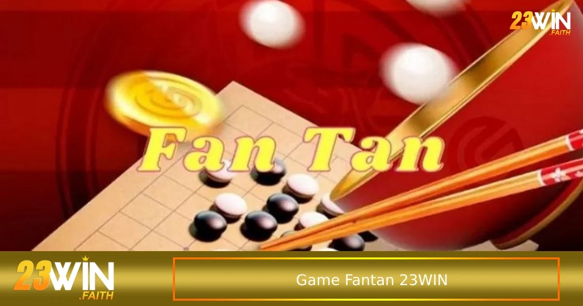 Game Fantan Trò Chơi Dân Gian Hấp Dẫn Có Trên Sòng Casino 3 Chiến thuật hiệu quả để bạn áp dụng khi chơi trò này
