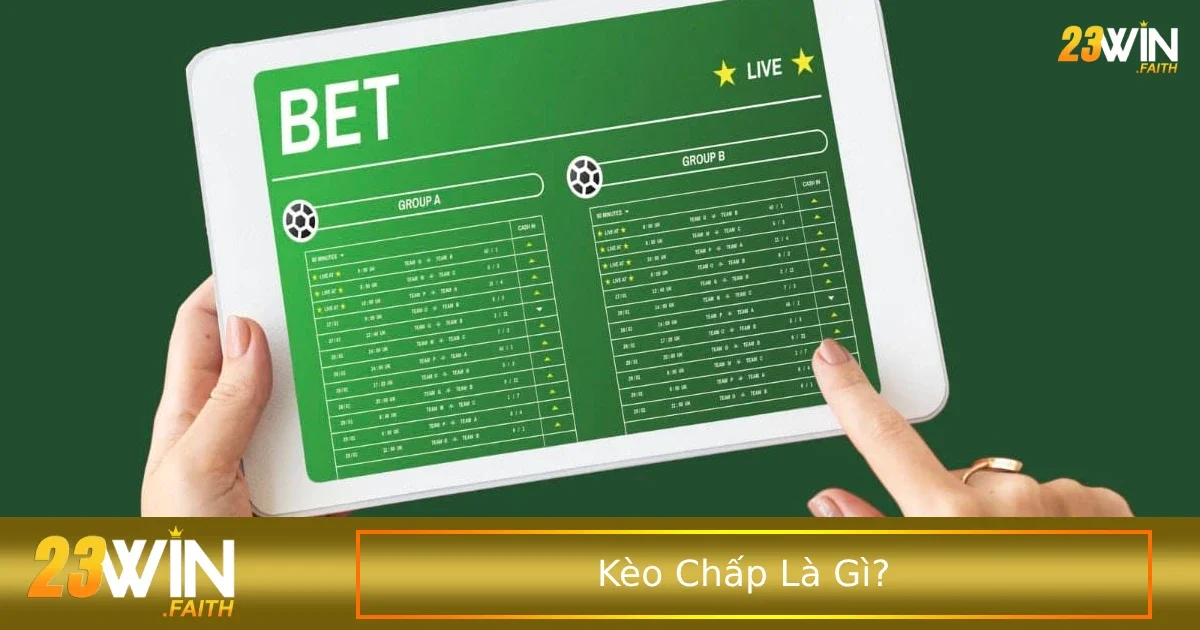 Kèo Chấp Là Gì? Giải Nghĩa Từ A–Z Kèo Cá Độ Bóng Đá 3 Kèo chấp kèo 1 và 2 là sự lựa chọn đáng tin cậy cho nhiều người chơi
