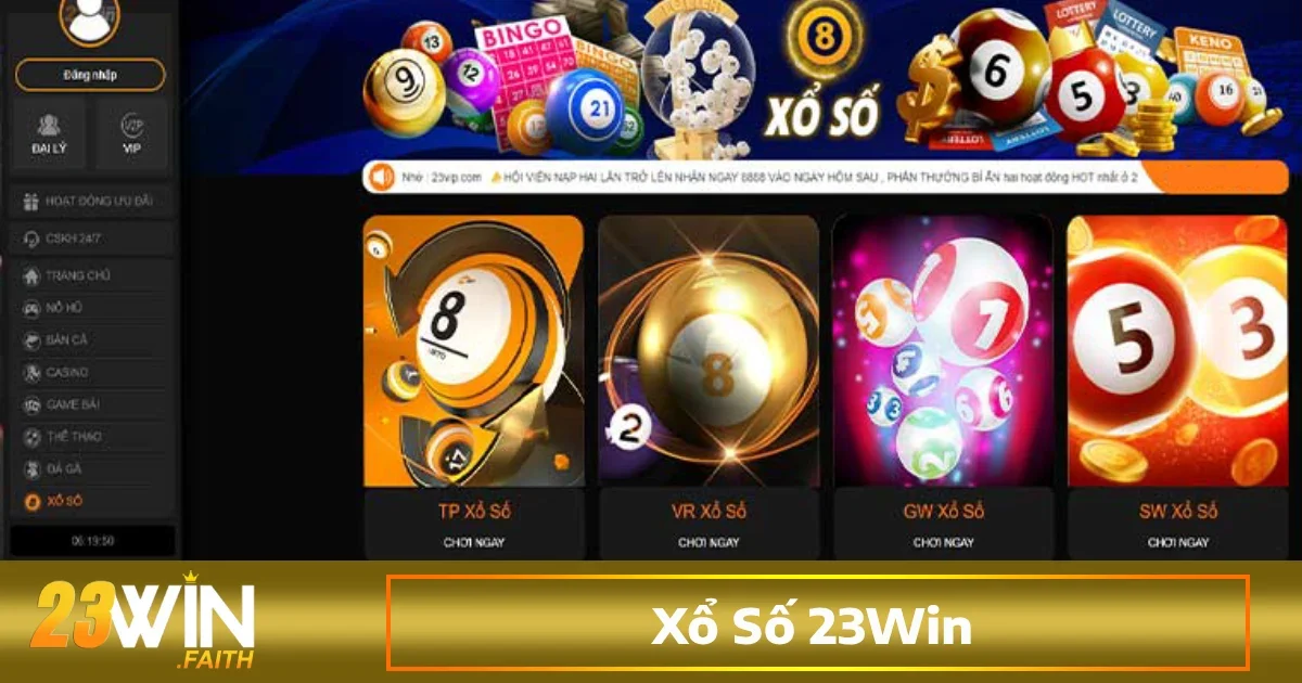 Xổ Số 23win 1 Hình thức xổ số & tỷ lệ trả thưởng tại xổ số 23win